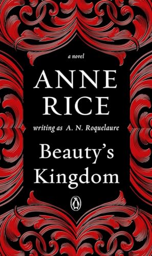 Beauty's Kingdom: A Novel (A Sleeping Beauty Novel, Band 4)